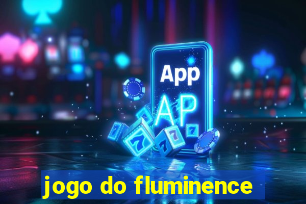 jogo do fluminence